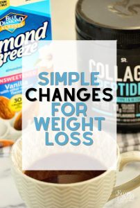 Simple Changes for Weight Loss - Here are some simple tips that can make a big difference in helping you achieve your weight loss goals. 