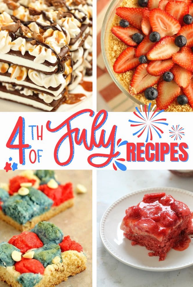 Fourth of July Recipes perfect for all your gatherings and all summer long!  