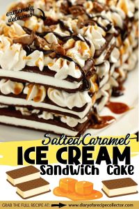 Salted Caramel Ice Cream Sandwich Cake - An EASY and QUICK dessert perfect for summer filled with layers of salted caramel, caramel truffles, hot fudge, and whipped cream!
