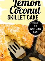 Easy Lemon Coconut Skillet Cake - All lemon lovers will delight in this easy recipe with an extra lemony flavor and soaked in a sweet lemon coconut glaze.